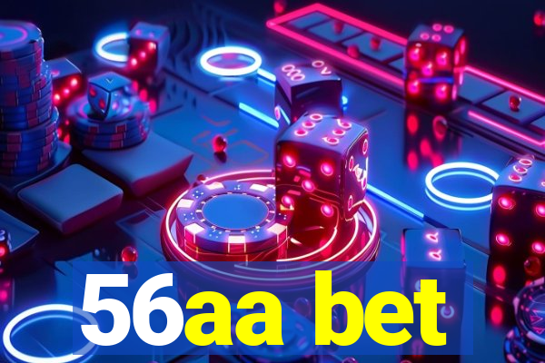 56aa bet